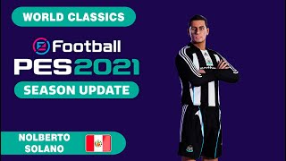 N SOLANO facestats World Classics How to create in PES 2021 [upl. by Kotz]