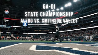 2023 5A D1 State Championship  Aledo vs Smithson Valley Cinematic Recap [upl. by Solokin985]