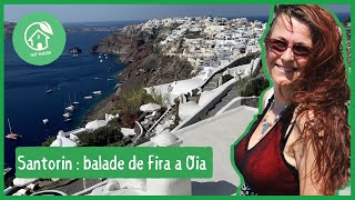 Quoi faire à Santorin  de Fira à Oia [upl. by Aronow]