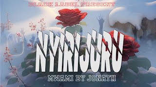 NYIRIJURU MWAMI by JONATHAN  official video [upl. by Aizatsana296]