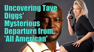 Taye Diggs Sudden All American Departure Explained Why He Left the Show [upl. by Gardal945]