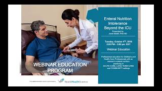 Enteral Nutrition Intolerance Beyond the ICU Webinar [upl. by Duax651]