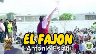 EL FAJON  ANTONIO ESLAIT FESTIVAL DE LA PALETILLA 2024 [upl. by Waechter]