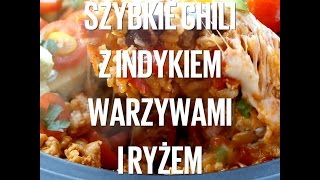 Chili z indykiem warzywami i ryżem [upl. by Sullivan]