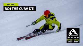 Fischer RC4 The Curv DTI  NeveItalia  Ski Test  20232024 [upl. by Najram]