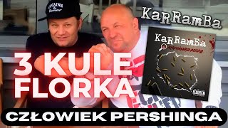 KaRRamBa  CZŁOWIEK PERSHINGA  FLOREK ProdMB [upl. by Ahtaela]