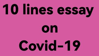 10 lines essay on covid19 essay on covid19 paragraph on covid19covid19corona pandemic [upl. by Bowles429]