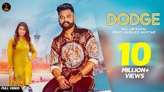 DODGE  Gulab Sidhu  Gurlej Akhtar  Aman Hundal  Khan Bhaini  B2Gether  Punjabi Songs [upl. by Aneloaup]