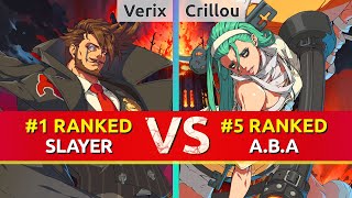 GGST ▰ Verix 1 Ranked Slayer vs Crillou 5 Ranked ABA High Level Gameplay [upl. by Bleier]