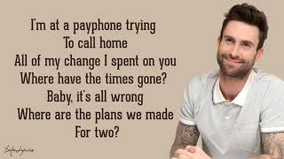 PAYPHONE LYRICS Marron 5 [upl. by Siouxie498]