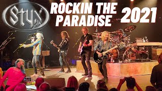 Styx In Concert 2021  quotRockin The Paradisequot Live at Celebrity Theatre 982021 [upl. by Yelsek]