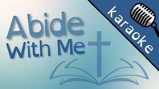 Abide With Me  Instrumental Karaoke Hymn Music Video  Singalong [upl. by Ewart]