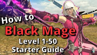 ThaumaturgeBlack Mage Starter Guide for Level 150 New to the Job Start Here FFXIV 645 [upl. by August258]