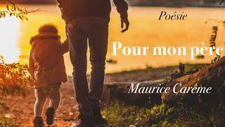 French Poem for Father Day  Pour mon père  Maurice CARÊME  Poésie pour la fête des pères [upl. by Ahsitnauq]