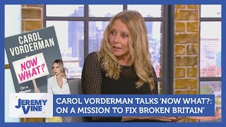 Carol Vorderman talks What Now On a Mission to Fix Broken Britain  Jeremy Vine [upl. by Anaitak366]