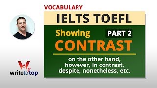 IELTS TOEFL Vocabulary  Showing Contrast part 2 [upl. by Luhar54]