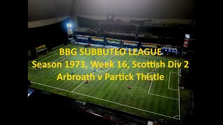 Season 1973 Week 16  Arbroath v Partick Thistle [upl. by Jacinto]