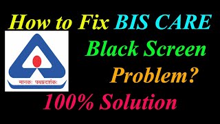 How to Fix BIS CARE App Black Screen Problem Solutions Android amp Ios  BIS CARE Black Screen Error [upl. by Ocirderf791]