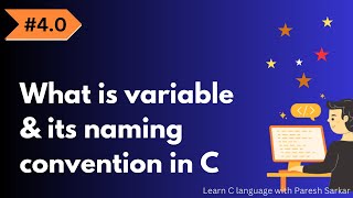 Variable Name and its Naming Convention in C language 🖥️  StepbyStep Guide  Paresh Programming [upl. by Renrag744]