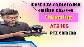 Record Your Online Class with ATVI PTZ Camera Unboxing AT2105 PTZ [upl. by Micro]