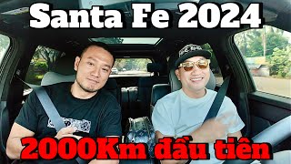 Santa Fe 2024 sau 2000km của Trung H3T [upl. by Enak]