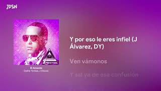 El Amante  Daddy Yankee J Álvarez Letra  Lyrics [upl. by Mullac]