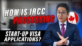 Canada Startup Visa – IRCC PROCESSING SECRETS – Canada PR [upl. by Boser451]