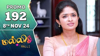 Malli Serial  Episode 192 Promo  8th Nov 24  Nikitha  Vijay  Saregama TV Shows Tamil [upl. by Nnyled]