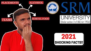 SRM University Review 2021   Alcohol Culture Hostel Food  Placements  Fees Accommodation etc [upl. by Elberta]