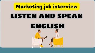 Marketing Job Interview  Practice Speaking English [upl. by Evelin]