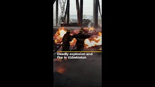 Deadly explosion and fire in Uzbekistan [upl. by Jamaal]