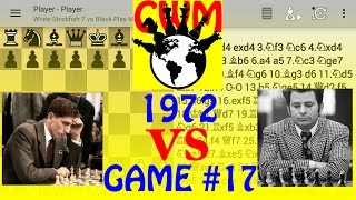 Bobby Fisher vs Boris Spassky 1972 Game 17 [upl. by Tav]