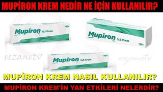 Mupiron Krem Nedir Mupiron Kremin Yan Etkileri Nelerdir Mupiron Krem Nasıl Kullanılır [upl. by Goldsmith781]