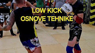 OSNOVE LOW KICK TEHNIKE ● Zadavanje udarca ● primanje udarca [upl. by Omle]