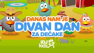 PILICI  DANAS NAM JE DIVAN DAN  ZA DECAKE   NOVI VIDEO  IDJKids [upl. by Jordison]