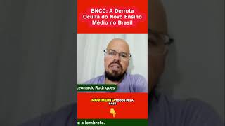 BNCC A derrota oculta do novo ensino médio no Brasil shorts [upl. by Laurance]