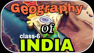 geography of India class6 with New way of learning [upl. by Lund]