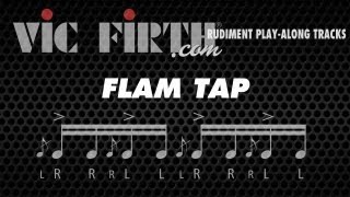 Flam Tap Vic Firth Rudiment Playalong [upl. by Chryste]