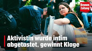 „Ungeniert“ berührt  Aktivistin wurde intim abgetastet gewinnt Klage  kronetv NEWS [upl. by Harcourt594]