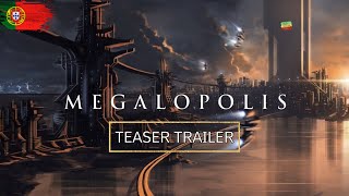 Megalopolis  Teaser Trailer Legendado PT  Adam Driver  Coppola  Filme 2024 [upl. by Amsirhc]