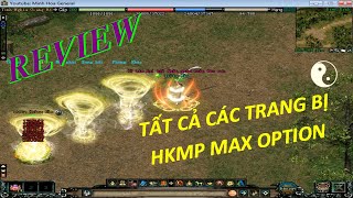 VLTK Offline Tổng quan tất cả các trang bị Hoàng Kim Môn Phái Max Option trong Võ Lâm Truyền Kỳ [upl. by Aicargatla]