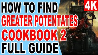 Elden Ring DLC How to Get Greater Potentates Cookbook 2 Furnace Visage RunDOwn Travelers Rest [upl. by Aidin27]