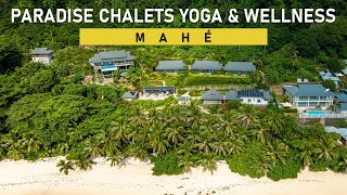 Hotel quotParadise Chalets Yoga amp Wellnessquot auf Mahé Seychellen [upl. by Appilihp]