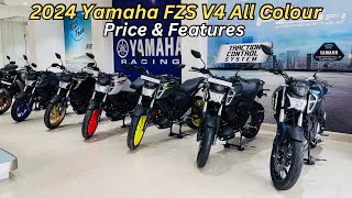 New Yamaha FZS V4 All Models amp Colour Walkaround 🔥 Price amp Short Review ✅2024 Yamaha FZS V4 [upl. by Coltson]