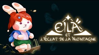 🐰✨⛰️ EILA et léclat de la montagne [upl. by Oiracam]