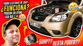 ¿FUNCIONAN LOS TURBOS ELÉCTRICOS 2  PRUEBA EN DINAMÓMETRO EN Kia Rio 14 Resolvemos El MITO [upl. by Aiceled]