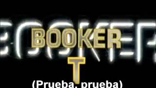 Booker T theme and titantron Frases Subtituladas [upl. by Ebony]