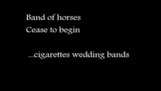 Band of Horses  cigarettes wedding bands [upl. by Dunson]