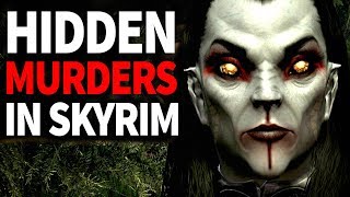 10 Horrific Skyrim Murderers Hiding in Plain Sight [upl. by Niarbo]