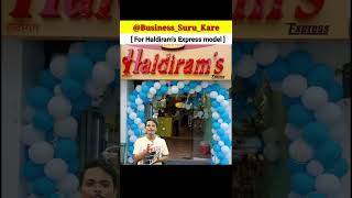 Haldiram franchise  Haldirams express franchise kaise le haldiram shorts business franchise [upl. by Athenian]